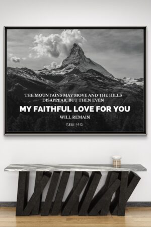 “My Faithful Love for You Will Remain” Isaiah 54:10 Wall Art