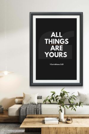 All Things Are Yours” – Christian Wall Art (1 Corinthians 3:21)