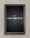 Minimalist Christian wall art with the phrase “Pray Without Ceasing” from 1 Thessalonians 5:17, in bold typography on a black background.