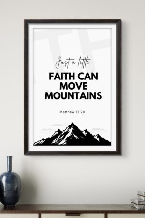 Faith Can Move Mountains – Christian Wall Art